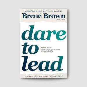 SOLD - 📕 Dare to Lead: Brave Work. Tough Conversations. Whole Hearts.